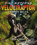 VELOCIRAPTOR. LADRÓN VELOZ