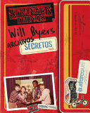 WILL BYERS ARCHIVOS ULTA SECRETO