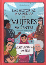 LAS HISTORIAS MAS BELLAS DE MUJERES VALIENTES