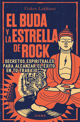 EL BUDA Y LA ESTRELLA DE ROCK   VISHEN LAKHIANI