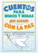 CUENTOS PARA NIÑOS QUE SUEÑAN CON LA PAZ