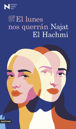 EL LUNES NOS QUERRÁN   NAJAT EL HACHMI