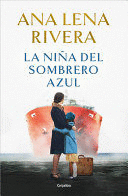 LA NIÑA DEL SOMBRERO AZUL / THE BLUE HAT GIRL