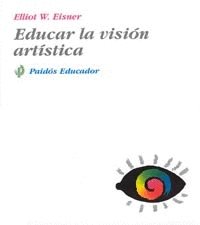 EDUCAR LA VISIÓN ARTÍSTICA