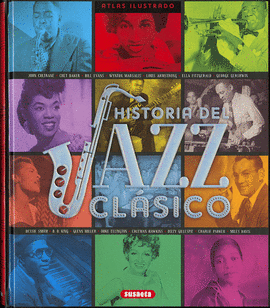 HISTORIA DEL JAZZ CLÁSICO