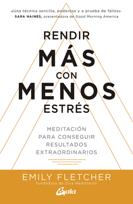 RENDIR MÁS CON MENOS ESTRÉS