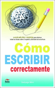 CÓMO ESCRIBIR CORRECTAMENTE