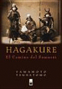 HAGAKURE : EL CAMINO DEL SAMURÁI