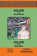 KILOR Y EL MONSTRUO * KILOR AND THE MONSTER