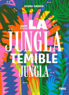 EN LA JUNGLA TEMIBLE JUNGLA