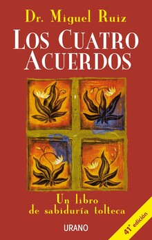 LOS CUATRO ACUERDOS / LIBRO