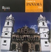 GUIA CIUDAD DE PANAMÁ V SIGLOS DE HISTORIA