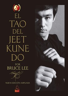 EL TAO DEL JEET DUNE DO POR BRUCE LEE. NUEVA EDICIÓN AMPLIADA