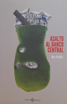 ASALTO AL BANCO CENTRAL